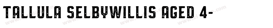 Tallula SelbyWillis aged 4字体转换